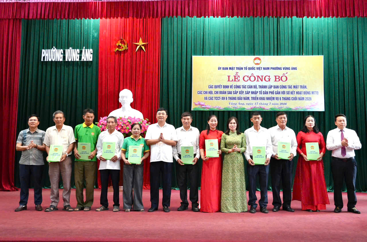 ỦY BAN MTTQ VIỆT NAM PHƯỜNG VŨNG ÁNG CÔNG BỐ CÁC QUYẾT ĐỊNH VỀ CÔNG TÁC CÁN BỘ, THÀNH LẬP BAN CÔNG TÁC MẶT TRẬN VÀ SƠ KẾT CÔNG TÁC 6 THÁNG ĐẦU NĂM 2026