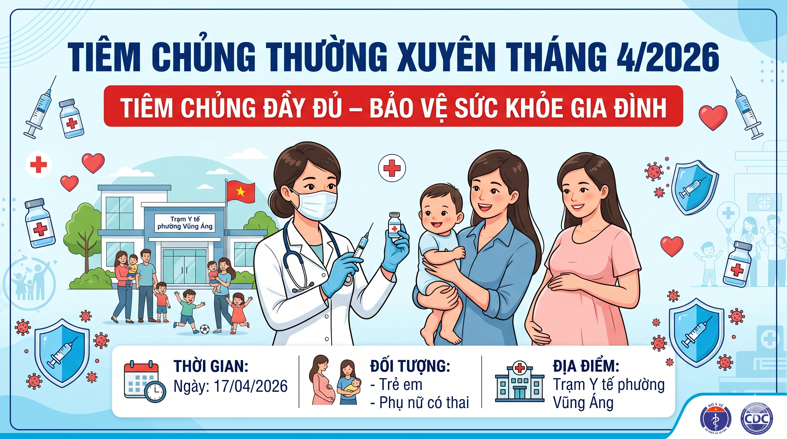 THÔNG BÁO Về việc tổ chức tiêm chủng thường xuyên tháng 4 năm 2026 cho trẻ em và phụ nữ có thai trên địa bàn phường Vũng Áng