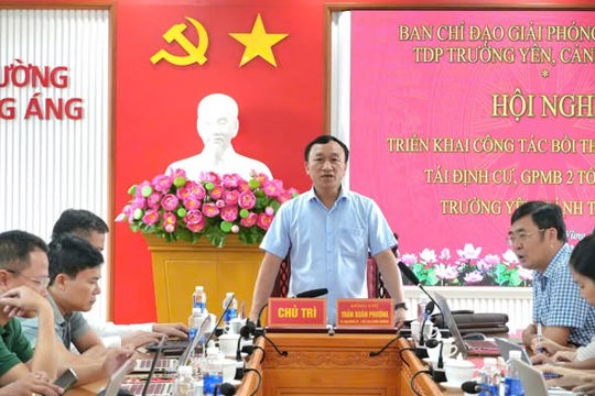 Hội nghị Ban chỉ đạo Công tác bồi thường, hỗ trợ, tái định cư giải phóng mặt bằng tổ dân phố Trường Yên, Cảnh Trường để triển khai nhiệm vụ trong thời gian tới